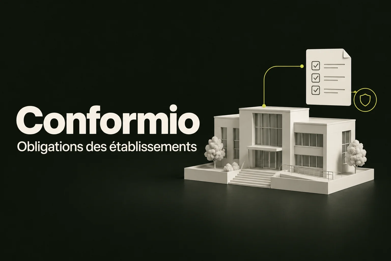 Illustration de Conformio : établissement et liste d’obligations