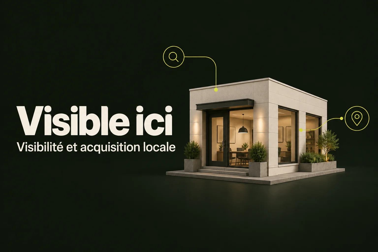 Illustration de Visible ici : agence, recherche et présence locale
