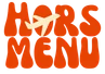 Hors Menu